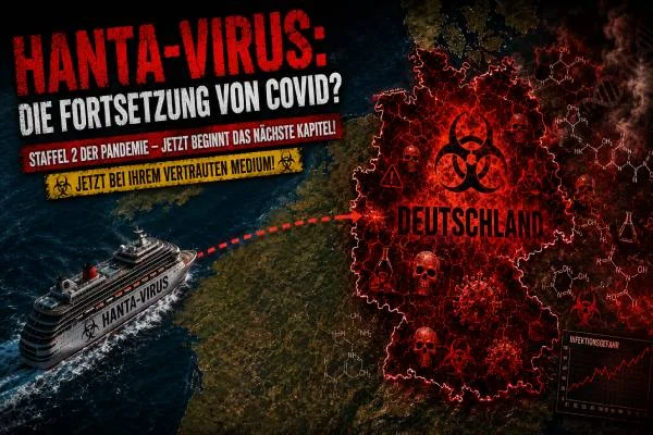 Dramatische Europakarte im Stil eines apokalyptischen Nachrichten-Thumbnails. Ein Kreuzfahrtschiff mit der Aufschrift „HANTA-VIRUS“ fährt über das Meer Richtung Deutschland. Eine rote gestrichelte Linie markiert die Route. Deutschland ist dunkelrot eingefärbt und mit Biohazard-Symbolen, Virengrafiken, Totenköpfen und chemischen Formeln überlagert. Große Schlagzeile im Clickbait-Stil: „HANTA-VIRUS – DIE FORTSETZUNG VON COVID?“ sowie „Staffel 2 der Pandemie – jetzt beginnt das nächste Kapitel!“.